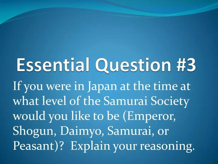 essential question 3