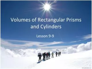 Volumes of Rectangular Prisms and Cylinders