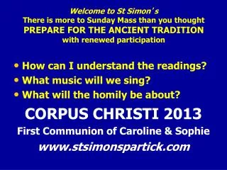 How can I understand the readings? What music will we sing? What will the homily be about?