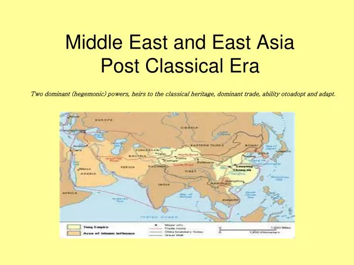 middle east and east asia post classical era