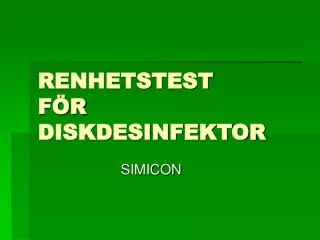 renhetstest f r diskdesinfektor