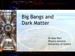 Big Bangs and Dark Matter