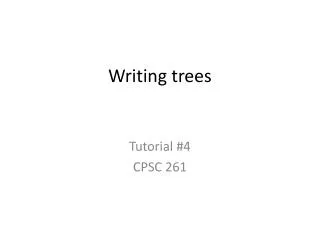 Writing trees
