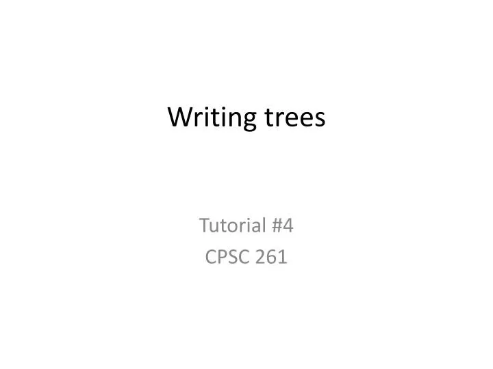 writing trees