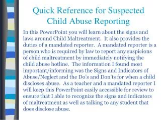 Quick Reference for Suspected Child Abuse Reporting