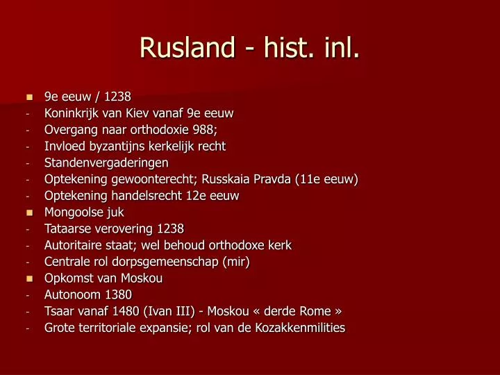 rusland hist inl