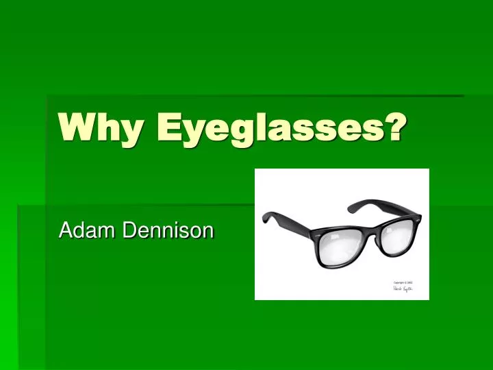 why eyeglasses