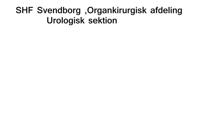 shf svendborg organkirurgisk afdeling urologisk sektion