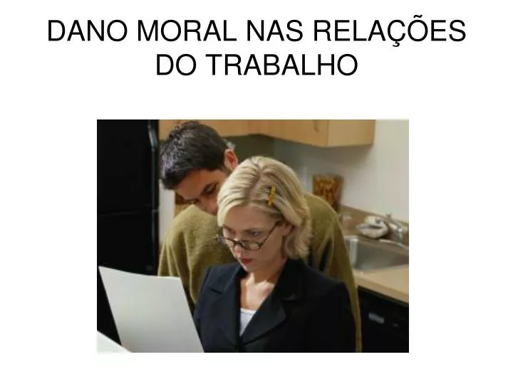 dano moral nas rela es do trabalho