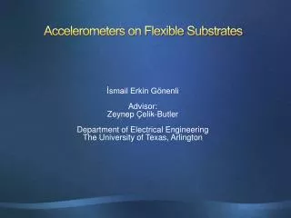 Accelerometers on Flexible Substrates