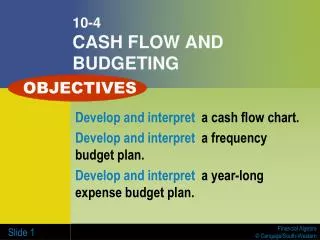 10-4 CASH FLOW AND BUDGETING