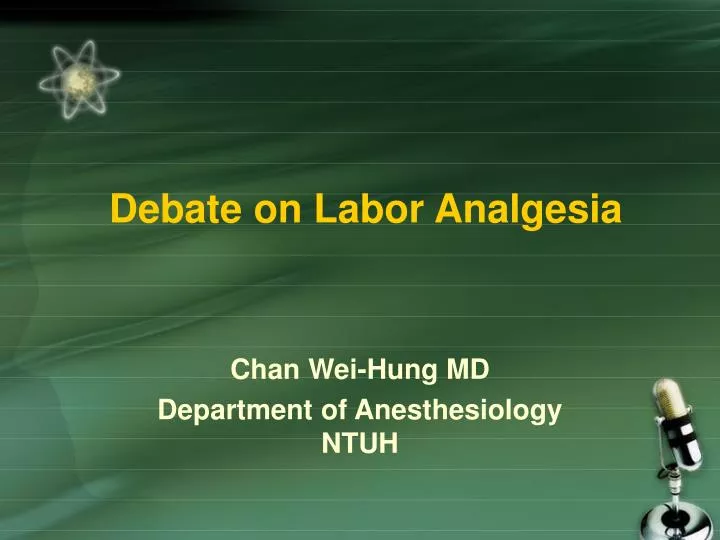 debate on labor analgesia