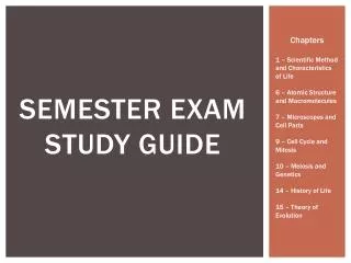 Semester Exam Study Guide