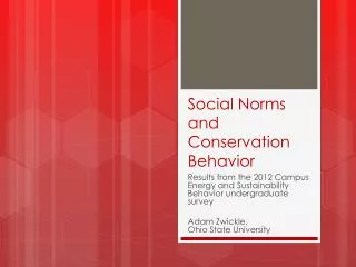 Social Norms and Conservation Behavior