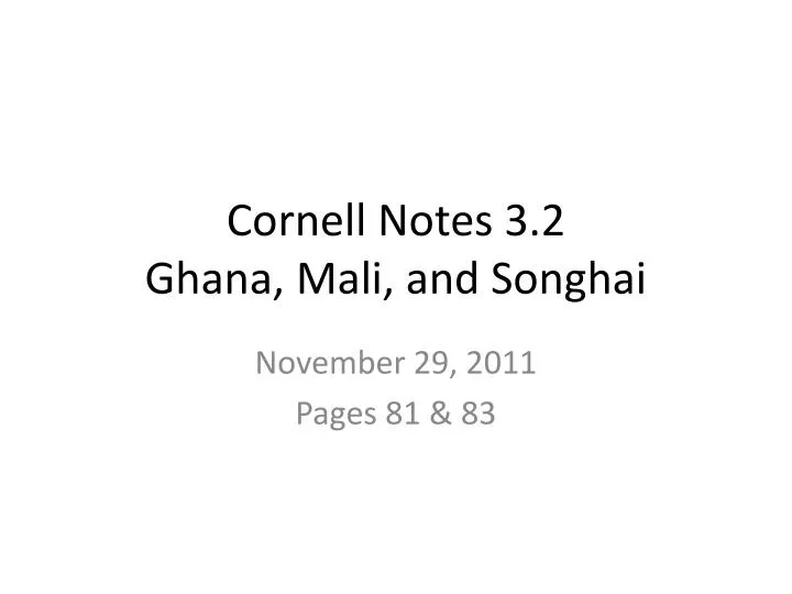 cornell notes 3 2 ghana mali and songhai