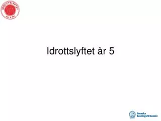 idrottslyftet r 5