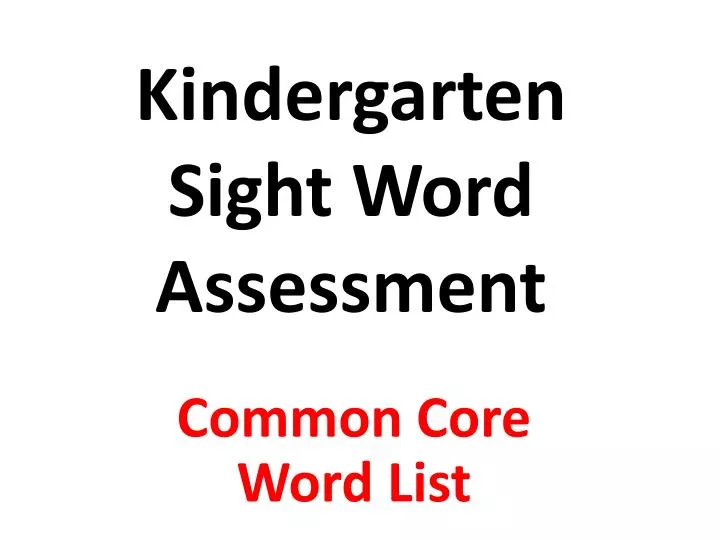 kindergarten sight word assessment