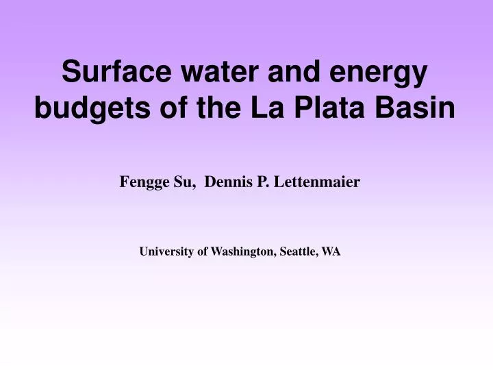 surface water and energy budgets of the la plata basin