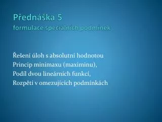 p edn ka 5 formulace speci ln ch podm nek