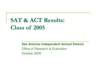 SAT &amp; ACT Results: Class of 2005