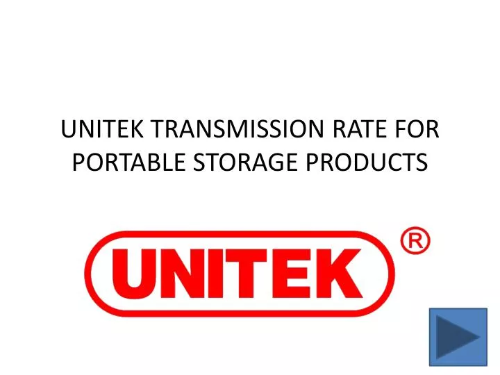unitek transmission rate for portable storage products