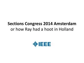 Sections Congress 2014 Amsterdam or how Ray had a hoot in Holland