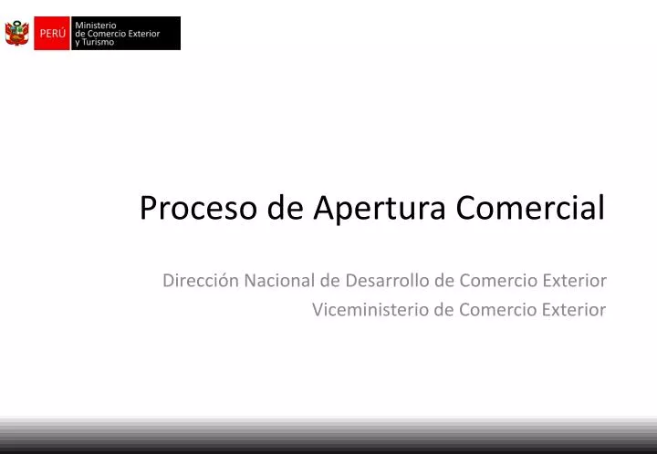 proceso de apertura comercial