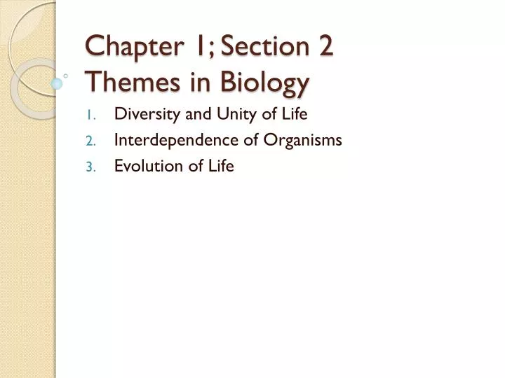 chapter 1 section 2 themes in biology