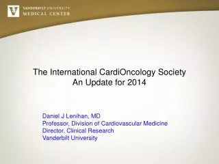 The International CardiOncology Society An Update for 2014