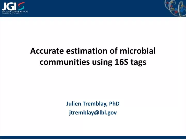 accurate estimation of microbial communities using 16s tags