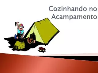 cozinhando no acampamento