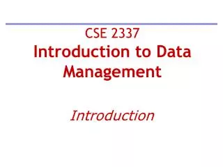 CSE 2337 Introduction to Data Management