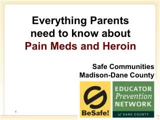 Everything Parents need to know about Pain Meds and Heroin