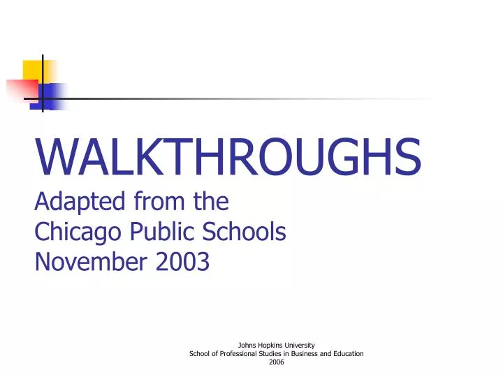 walkthroughs adapted from the chicago public schools november 2003