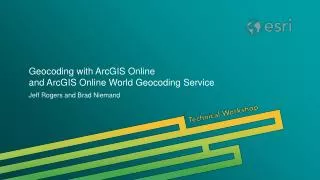 Geocoding with ArcGIS Online and ArcGIS Online World Geocoding Service