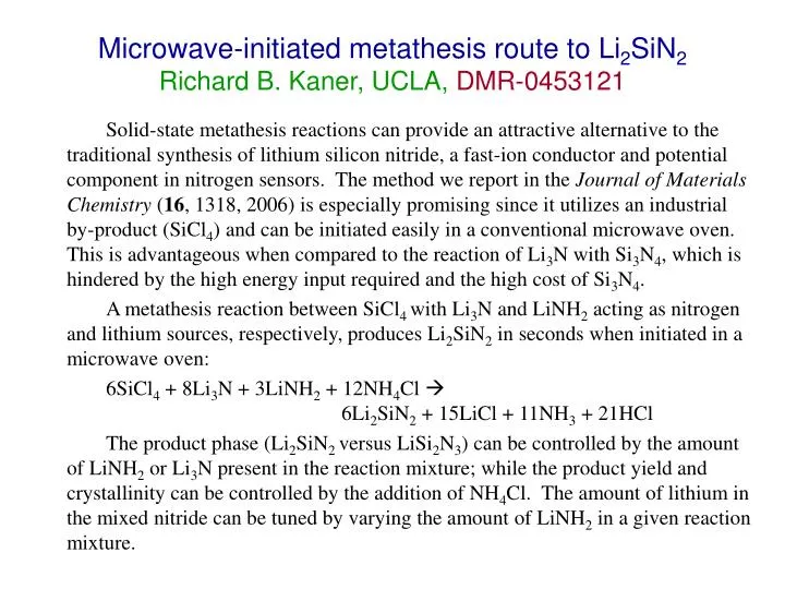 microwave initiated metathesis route to li 2 sin 2 richard b kaner ucla dmr 0453121