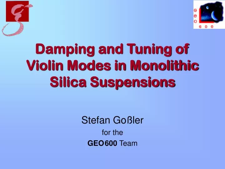 damping and tuning of violin modes in monolithic silica suspensions