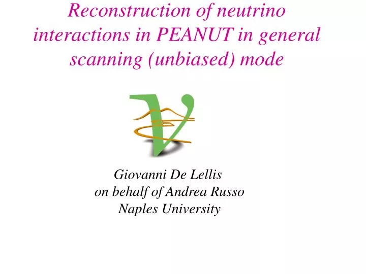 reconstruction of neutrino interactions in peanut in general scanning unbiased mode