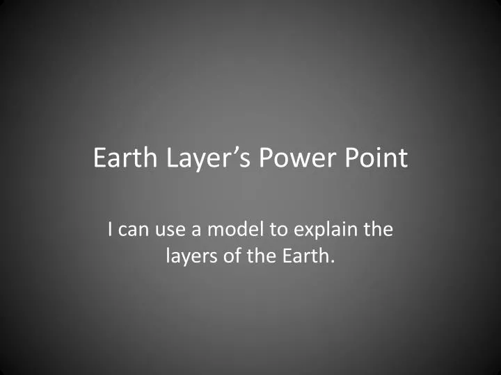 earth layer s power point