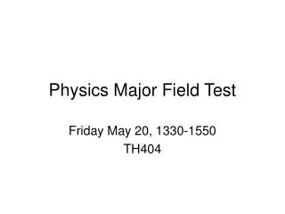 Physics Major Field Test