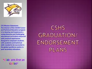 CSHS Graduation/ Endorsement Plans
