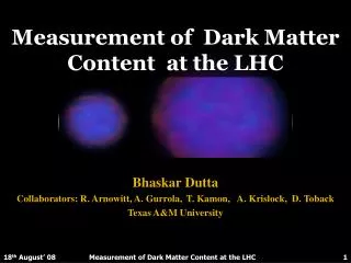 Measurement of Dark Matter Content at the LHC