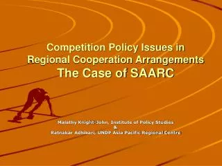 Competition Policy Issues in Regional Cooperation Arrangements The Case of SAARC