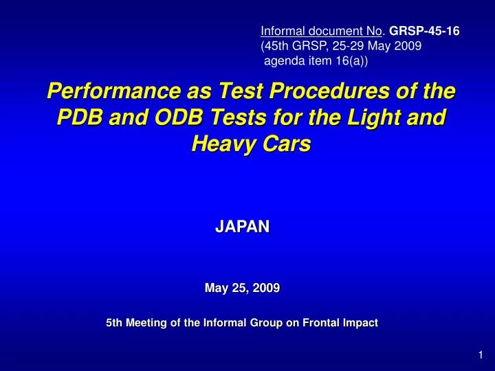 performance as test procedures of the pdb and odb tests for the light and heavy cars