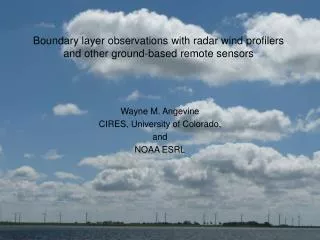 Boundary layer observations with radar wind profilers and other ground-based remote sensors