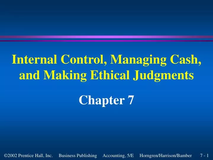 internal control managing cash and making ethical judgments