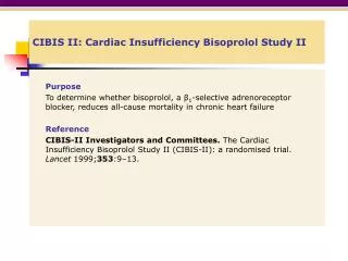 CIBIS II: Cardiac Insufficiency Bisoprolol Study II