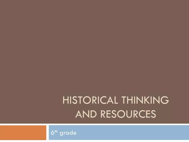 historical thinking and resources