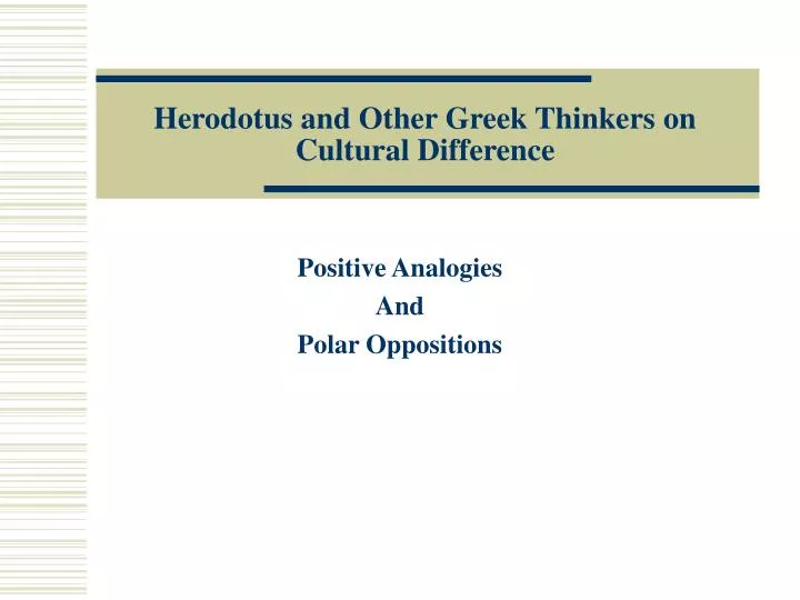herodotus and other greek thinkers on cultural difference