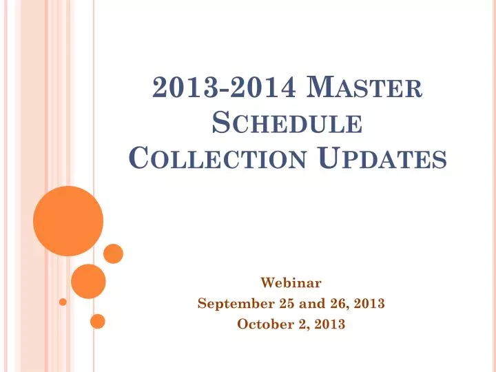 2013 2014 master schedule collection updates